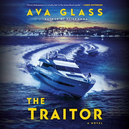 The Traitor by Ava Glass