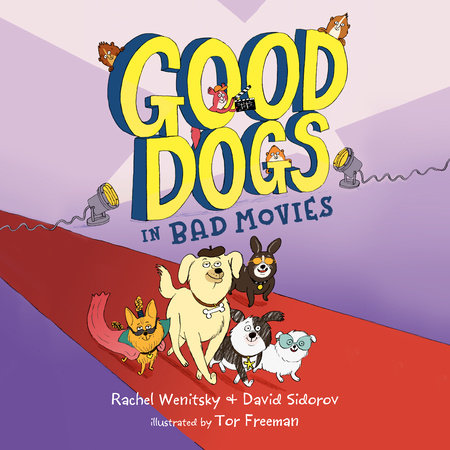 Good Dogs in Bad Movies by Rachel Wenitsky and David Sidorov