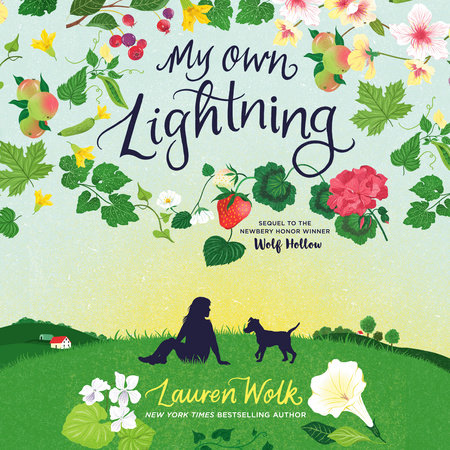 My Own Lightning by Lauren Wolk