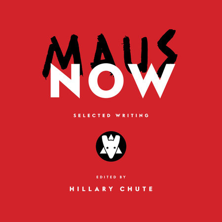 Maus Now: 9780593315774 | PenguinRandomHouse.com: Books