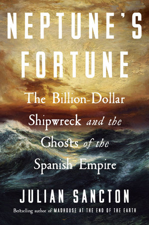 Neptune's Fortune by Julian Sancton