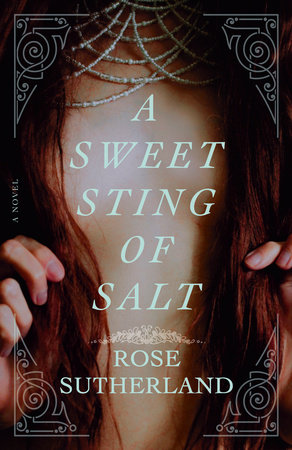 A Sweet Sting of Salt by Rose Sutherland