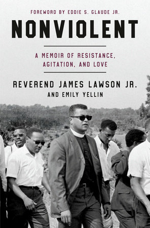 Nonviolent by Reverend James Lawson Jr. and Emily Yellin