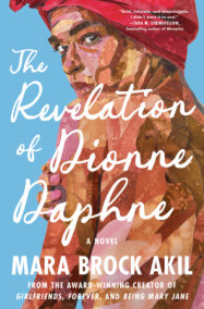 The Revelation of Dionne Daphne by Mara Brock Akil