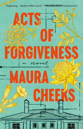 Acts of Forgiveness by Maura Cheeks