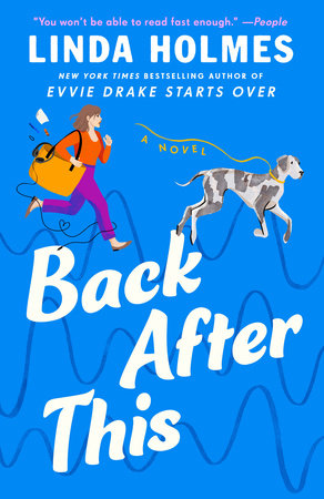 Back After This by Linda Holmes