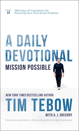 Mission Possible: A Daily Devotional by Tim Tebow