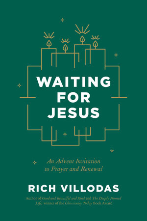 Waiting for Jesus by Rich Villodas