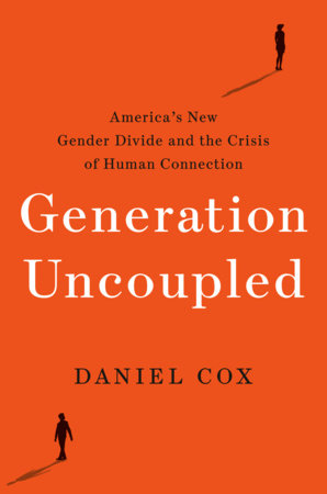 Generation Uncoupled by Daniel Cox