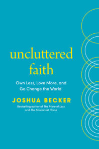 Uncluttered Faith