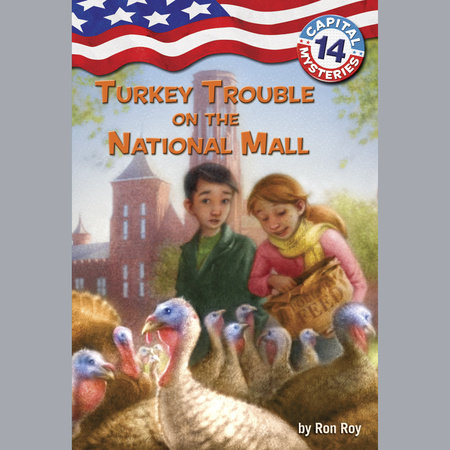 Capital Mysteries #14: Turkey Trouble on the National Mall by Ron Roy