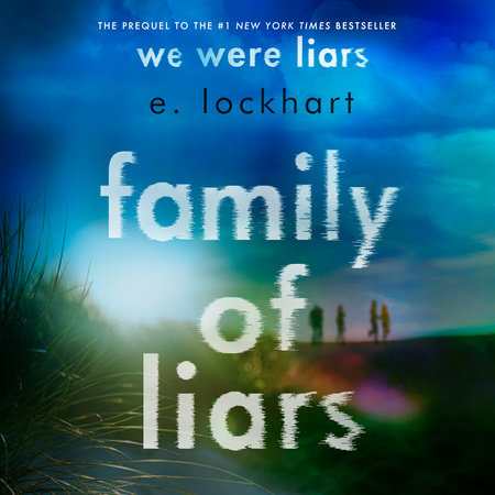 Family of Liars by E. Lockhart