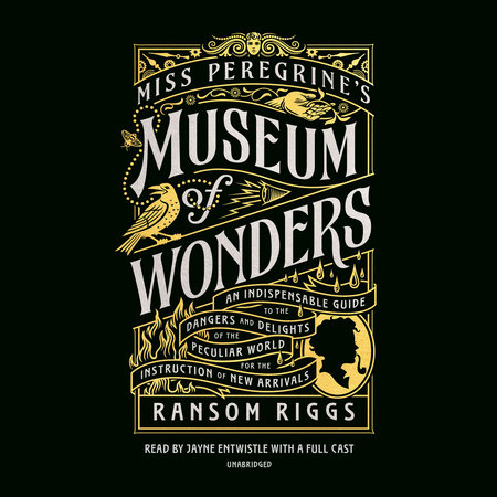 Miss Peregrine s Museum of Wonders by Ransom Riggs 9780399538568