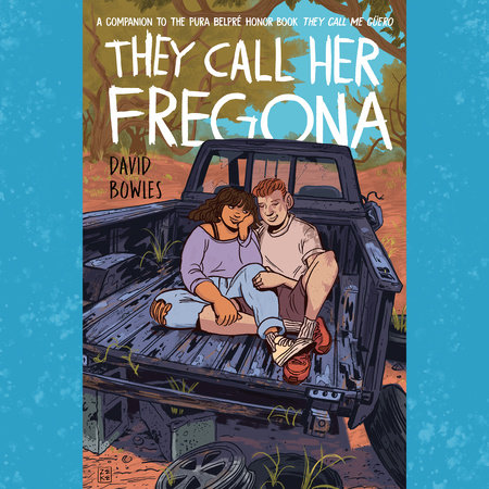 They Call Her Fregona by David Bowles