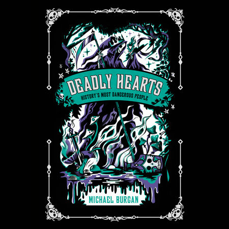 Deadly Hearts by Michael Burgan