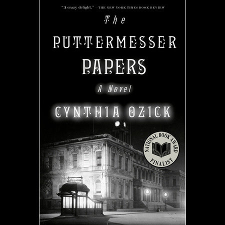 The Puttermesser Papers by Cynthia Ozick