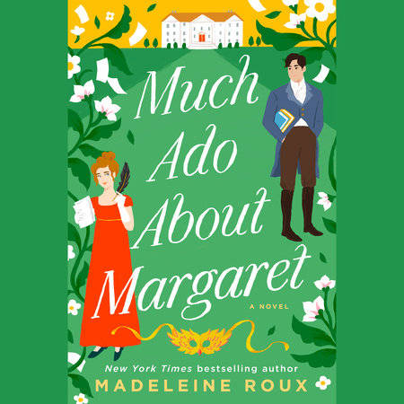 Much Ado About Margaret by Madeleine Roux