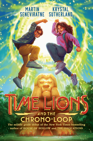 Time Lions and the Chrono-Loop by Krystal Sutherland and Martin Seneviratne