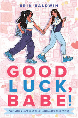 Good Luck, Babe! by Erin Baldwin