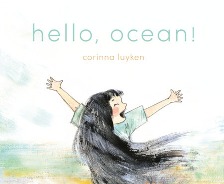 Hello, Ocean! by Corinna Luyken