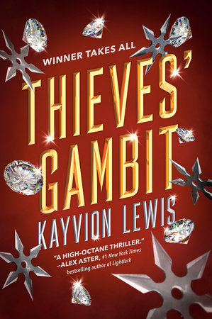 Thieves' Gambit by Kayvion Lewis