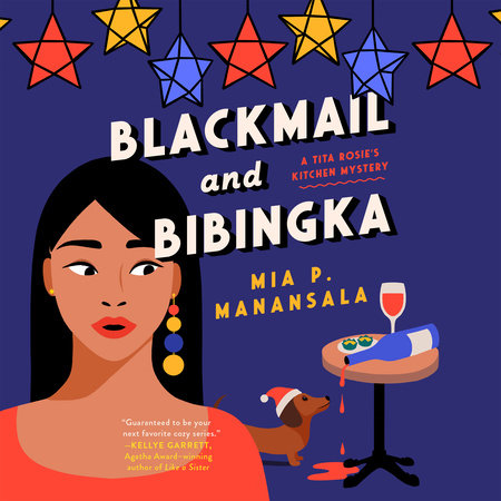 Blackmail and Bibingka by Mia P. Manansala