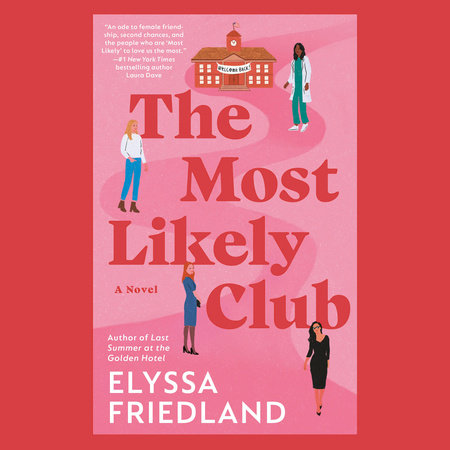 The Most Likely Club by Elyssa Friedland