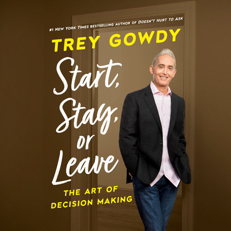 Start, Stay, or Leave Book Cover Picture
