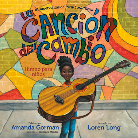 La canción del cambio by Amanda Gorman
