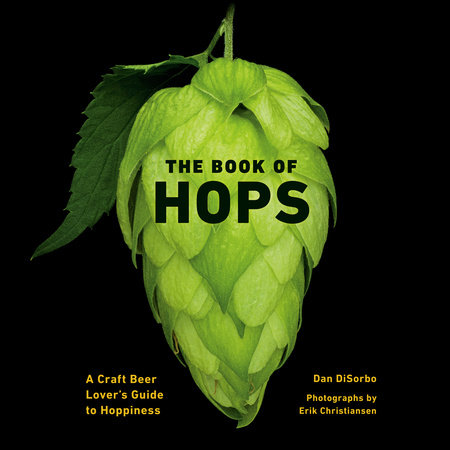 The Book of Hops by Dan DiSorbo