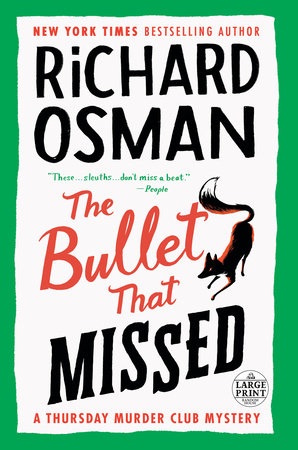 The Bullet That Missed by Richard Osman