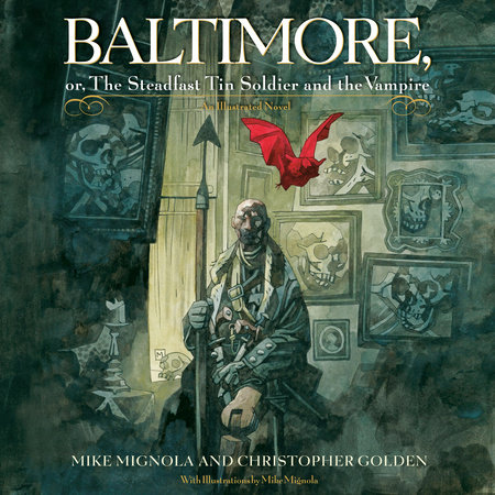 Baltimore, by Mike Mignola and Christopher Golden