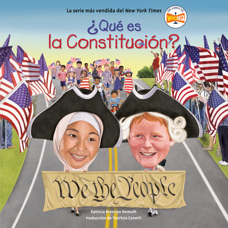 ¿Qué es la Constitución? by Patricia Brennan Demuth and Who HQ