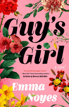 Guy's Girl by Emma Noyes