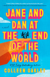Jane and Dan at the End of the World
