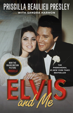 Elvis and Me by Priscilla Presley and Sandra Harmon