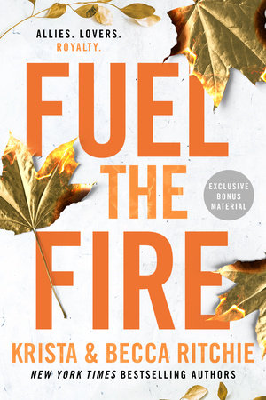 Fuel the Fire by Krista Ritchie and Becca Ritchie
