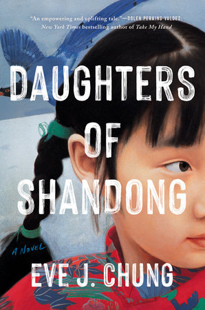 Daughters of Shandong by Eve J. Chung