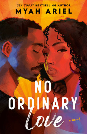 No Ordinary Love by Myah Ariel