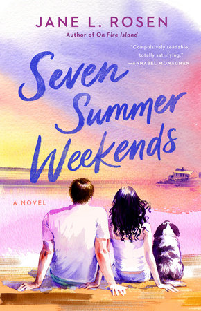 Seven Summer Weekends by Jane L. Rosen