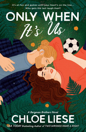 Only When It's Us by Chloe Liese