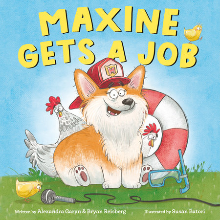 Maxine Gets a Job by Alexandra Garyn and Bryan Reisberg