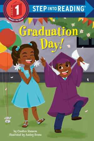 Graduation Day! by Candice Ransom