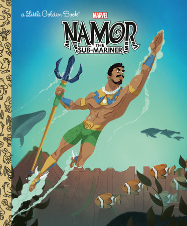 Namor the Sub-Mariner Little Golden Book (Marvel) by Dave Croatto