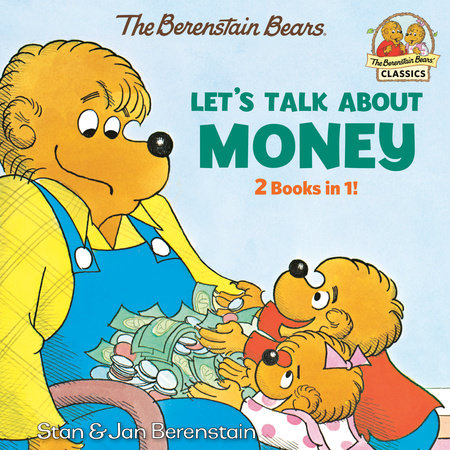 Let's Talk About Money (Berenstain Bears) by Stan Berenstain and Jan Berenstain