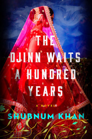 The Djinn Waits a Hundred Years by Shubnum Khan