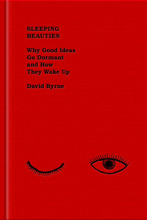 Sleeping Beauties by David Byrne