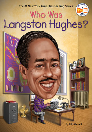 Who Was Langston Hughes? by Billy Merrell and Who HQ