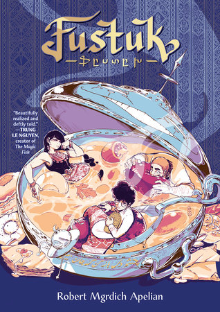 Fustuk: A Graphic Novel by Robert Mgrdich Apelian