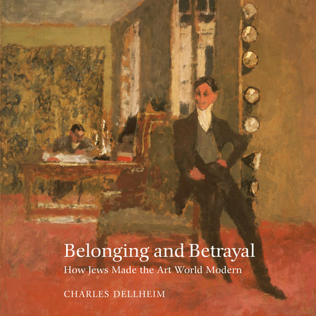 Belonging and Betrayal by Charles Dellheim